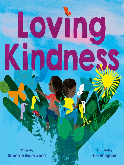 Title details for Loving Kindness by Deborah Underwood - Available